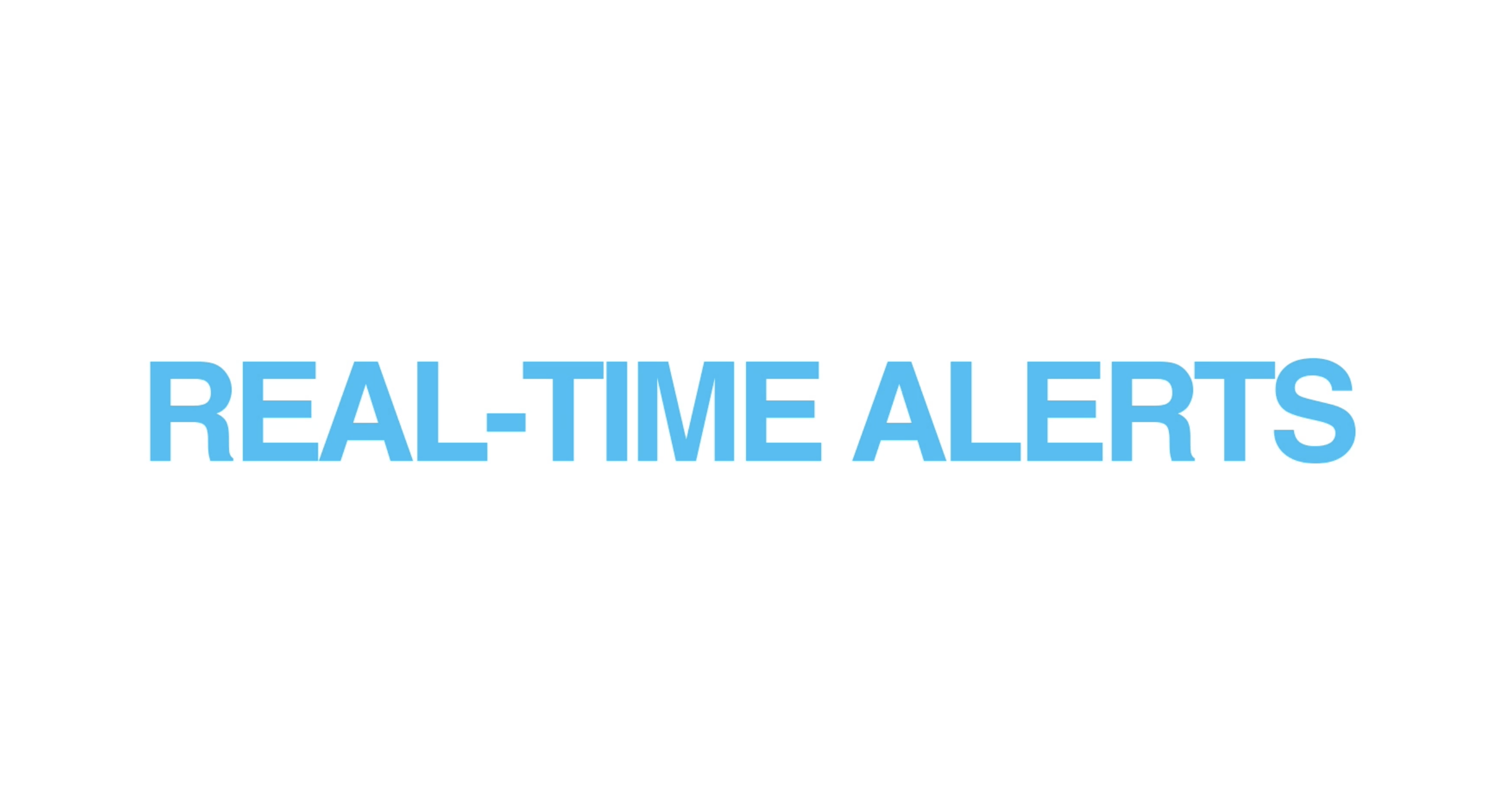 Clear Exclusive with Real Time Alerts