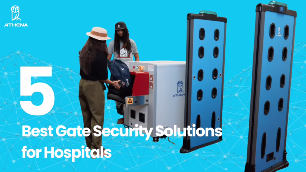 Athena Security banner showing best gate security solutions for hospitals with blue detection gates, X-ray scanner, and people screening bags on teal background